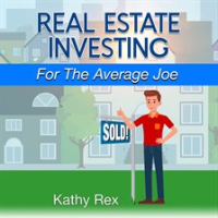 Real_Estate_Investing_for_the_Average_Joe
